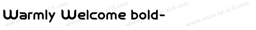 Warmly Welcome bold字体转换